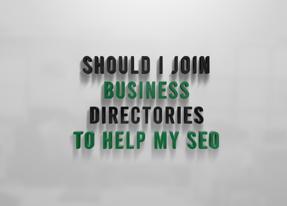 Should I Join Business Directories To Help My SEO