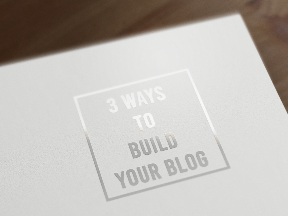 3 Ways To Build Your Blog